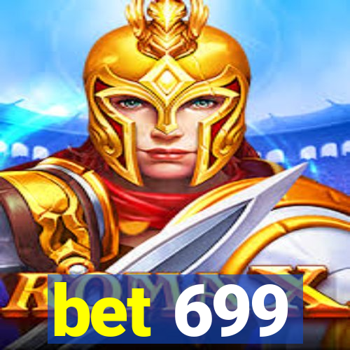 bet 699